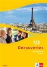 Découvertes. Ausgabe für Bayerm ab 2017 - 1/2: Découvertes. Ausgabe für Bayern ab 2017 - 6./7. Klasse, 99 grammatische Übungen. Bd.1/2