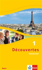 Découvertes. Ausgabe für Bayerm ab 2017 - 1: Découvertes. Ausgabe für Bayern ab 2017 - 6. Klasse, Vokabellernheft. Bd.1