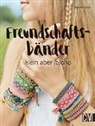 Mareike Grün - Freundschaftsbänder