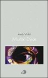 Andy Violet, VIOLET ANDY - MUTAE DIVAE