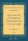 Université Catholique de Louvain - Annuaire de l'Université Catholique de Louvain, 1902, Vol. 66 (Classic Reprint)