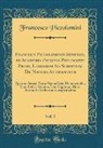 Francesco Piccolomini - Francisci Piccolominei Senensis, in Academia Patavina Philosophi Primi, Librorum Ad Scientiam De Natura Attinentium, Vol. 5