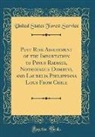 United States Forest Service - Pest Risk Assessment of the Importation of Pinus Radiata, Nothofagus Dombeyi, and Laurelia Philippiana Logs From Chile (Classic Reprint)