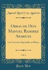 Manuel Rami´rez Aparicio, Manuel Ramírez Aparicio - Obras de Don Manuel Ramirez Aparicio, Vol. 1