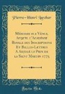 Pierre-Henri Larcher - Mémoire sur Vénus, Auquel l'Académie Royale des Inscriptions Et Belles-Lettres A Adjugé le Prix de la Saint Martin 1775 (Classic Reprint)