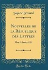 Jaques Bernard - Nouvelles de la République des Lettres