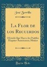José Zorrilla - La Flor de los Recuerdos