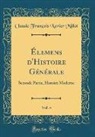 Claude François Xavier Millot - Élemens d'Histoire Générale, Vol. 4
