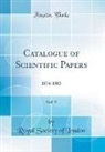 Royal Society Of London - Catalogue of Scientific Papers, Vol. 9