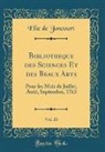 Elie De Joncourt - Bibliotheque des Sciences Et des Beaux Arts, Vol. 20