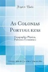 Ernesto Julio De Carvalho Vasconcellos - As Colonias Portuguezas
