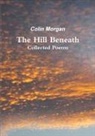 Colin Morgan - The Hill Beneath