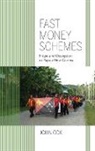 John Cox - Fast Money Schemes