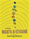Courtney Kersten, Cristina Giorcelli - Daughter in Retrograde
