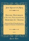 Jean Rousset De Missy - Recueil Historique d'Actes, Negociations, Memoires Et Traitez, Vol. 4