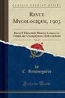 C. Roumeguere, C. Roumeguère - Revue Mycologique, 1903, Vol. 25