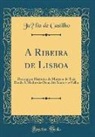 Ju´lio de Castilho, Júlio de Castilho - A Ribeira de Lisboa