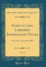 United States Department Of Agriculture - Agricultural Libraries Information Notes, Vol. 21