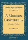 Gladys Ruth Bridgham - A Modern Cinderella