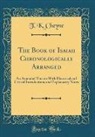 T. K. Cheyne - The Book of Isaiah Chronologically Arranged