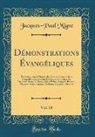 Jacques-Paul Migne - Démonstrations Évangéliques, Vol. 14