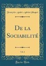François-André-Adrien Pluquet - De la Sociabilité, Vol. 1 (Classic Reprint)