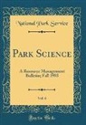 National Park Service - Park Science, Vol. 6