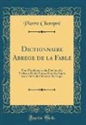 Pierre Chompré - Dictionnaire Abrégé de la Fable