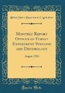 United States Department Of Agriculture - Monthly Report Offices of Forest Experiment Stations and Dendrology