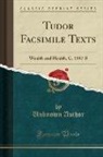 Unknown Author - Tudor Facsimile Texts