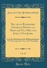Jean Chre´tien Ferdinand Hoefer, Jean Chrétien Ferdinand Hoefer - Nouvelle Biographie Générale Depuis les Temps les Plus Reculés Jusqu'à Nos Jours, Vol. 32