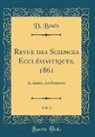 D. Bouix - Revue des Sciences Ecclésiastiques, 1861, Vol. 3