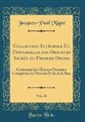 Jacques-Paul Migne - Collection Intégrale Et Universelle des Orateurs Sacrés du Premier Ordre, Vol. 28