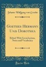 Johann Wolfgang von Goethe - Goethes Hermann Und Dorothea