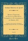Instituto Histórico do Brasil - Revista Trimensal do Instituto Histórico, Geográfico e Ethnographico do Brasil, 1867, Vol. 30
