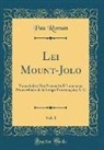 Pau Roman - Lei Mount-Jolo, Vol. 1