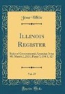 Jesse White - Illinois Register, Vol. 25