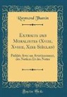 Raymond Thamin - Extraits des Moralistes (Xviie, Xviiie, Xixe Siècles)