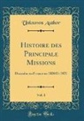 Unknown Author - Histoire des Principale Missions, Vol. 1