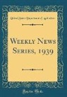 United States Department Of Agriculture - Weekly News Series, 1939 (Classic Reprint)