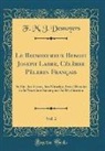 F. M. J. Desnoyers - Le Bienheureux Benoit Joseph Labre, Célèbre Pèlerin Français, Vol. 2