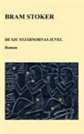 Bram Stoker - De sju stjärnornas juvel