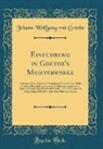 Johann Wolfgang von Goethe - Einführung in Goethe's Meisterwerke