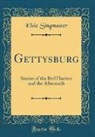 Elsie Singmaster - Gettysburg