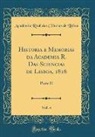 Academia Real das Ciências de Lisboa - Historia e Memorias da Academia R. Das Sciencias de Lisboa, 1816, Vol. 4