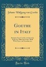 Johann Wolfgang von Goethe - Goethe in Italy