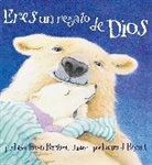 Lisa Tawn Bergren, Laura J. Bryant, Laura J. Bryant - Eres un regalo de Dios / God Gave Us You