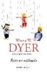 Wayne Dyer, Wayne W Dyer, Wayne W. Dyer - Evite ser utilizado; Pulling Your Own Strings: Dynamic Techniques