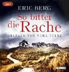 Eric Berg, Vera Teltz - So bitter die Rache, 1 Audio-CD, 1 MP3 (Hörbuch)