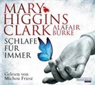 Alafair Burke, Mary Higgins Clark, Michou Friesz - Schlafe für immer, 6 Audio-CDs (Hörbuch)